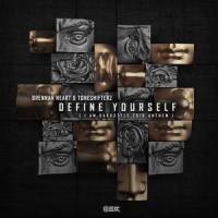 Define Yourself(I AM HARDSTYLE 2018 Anthem)_Brennan Heart,Toneshifterz