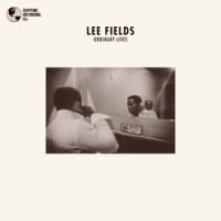 Ordinary Lives_Lee Fields