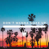 Don't Wanna Wake Up_Capital Kings,Unknown