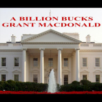 A Billion Bucks Rak_Grant MacDonald