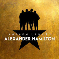Alexander Hamilton_Anthem Lights