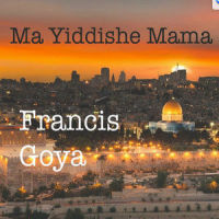 My Yiddishe Momme_Francis Goya