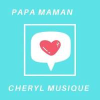 Papa Maman(feat. Indila)_Cheryl Musique,Indila