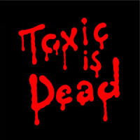 Toxic Is Dead_The Toxic Avenger