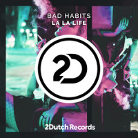 La La Life_Bad Habits