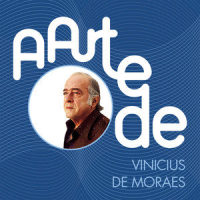 Pela Luz Dos Olhos Teus_Vinicius De Moraes