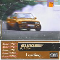 sliiide (feat. WILLOW)_Damntylr,WILLOW