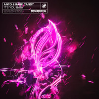 It's You Baby_Anto,Rare Candy