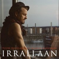 Irrallaan_Tuure Kilpeläinen Ja Kaihon Karavaani