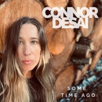 Some Time Ago_Connor Desai