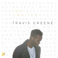 You Waited_Travis Greene