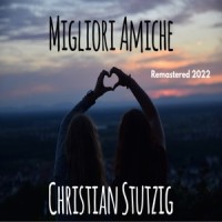 Migliori Amiche_Christian Stutzig