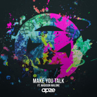 Make You Talk_Apze,Madison Malone