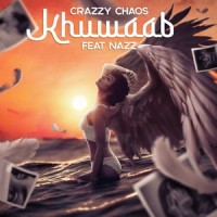 Khuwaab_Crazzy Chaos,Nazz