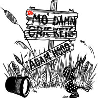 Mo' damn Crickets_Adam Hood