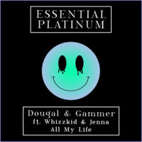 All My Life_Dougal,Gammer,Whizzkid,Jenna
