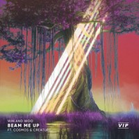 Beam Me Up(VIP)_Win and Woo,Cosmos & Creature