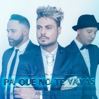 Pa Que No Te Vayas_Chapel,Angel Sevilla,Karel Prod