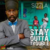 Stay Outta Trouble_Sizzla