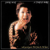 A Child Is Born_Junko Mine,Thad Jones,Mel Lewis