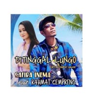 Ditinggal Lungo_Safira Inema,Rahmat Cempreng
