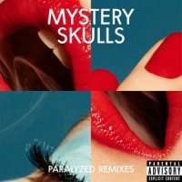 Paralyzed_Mystery Skulls