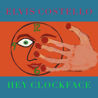 Hey Clockface / How Can You Face Me?_Elvis Costello