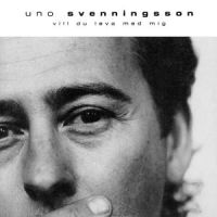 Har aldrig känt så här förrut_Uno Svenningsson