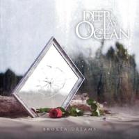 Broken Dreams_Deep As Ocean