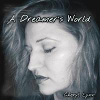 A Dreamer's World_Cheryl Lynn,Cheryl Procopation,Karen Procopation