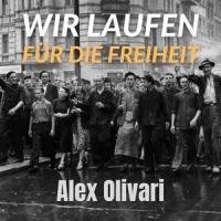 Wir laufen für die Freiheit_Alex Olivari