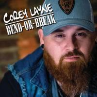 Bend or Break_Corey Layne