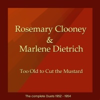 It's the Same_Marlene Dietrich,Rosemary Clooney