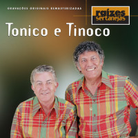 Bate Co Pé, Bate Cá Mão!_Tonico E Tinoco