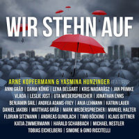 Wir stehn auf_Arne Kopfermann,Yasmina Hunzinger,Anni Gräb,Dania König,Lena Belgart,Kris Madarasz,Jan Primke,Vlada,Leslie Jost,Uta Wiedersprecher,Jonathan Enns,Benjamin Gail,Andrea-Adams-Frey,Anja Lehmann,Katrin Lauer,Daniel Jakobi,Matthias Grab,Mark Wiedersprecher,Manu