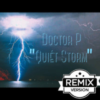 Quiet Storm_Doctor P