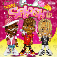 Splash(feat. Trippie Redd)_Sauce Twinz,Trippie Redd