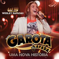 Ei Olha o Som (Empinadinha)_Wesley Safadão,Banda Garota Safada,Léo Santana