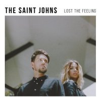 Lost The Feeling_The Saint Johns