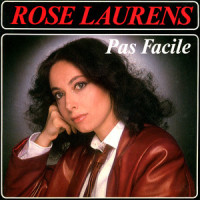 Pas facile_Rose Laurens
