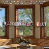 WAITING FOR YOU! (feat. Horkjunk, Klover, JDR, Alan.0, evergxrden, Detro Mighty & DizDizaster)_GOOBERS,Horkjunk,Klover,JDR,Alan.0,evergxrden,detro mighty,DizDizaster