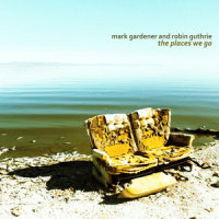 The Places We Go_Mark Gardener,Robin Guthrie