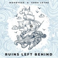 Ruins Left Behind_Moodygee,Anna Leyne