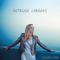 Nothing Changes_Olivia Lane