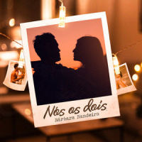 Nós os Dois_BÁRBARA BANDEIRA