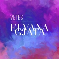 Vetes_Elvana Gjata