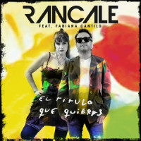 El Titulo Que Quieras_Rancale,Fabiana Cantilo