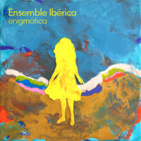 Alfonsina y el Mar_Ensemble Iberica,Brad Cox,Beau Bledsoe,Nadia Larcher