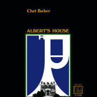 Albert's House_Chet Baker