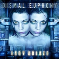 Lady Ablaze_Dismal Euphony